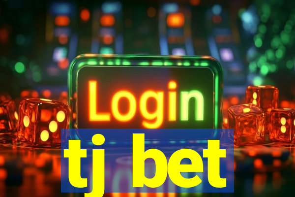 tj bet